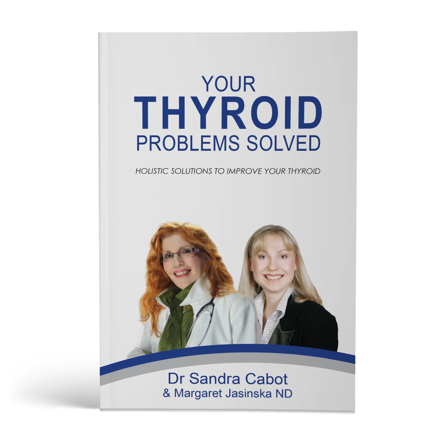 Cabot Health Book - Your Thyroid Problems Solved